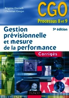 Cover of the book Gestion prévisionnelle et mesure de la performance - 5ème édition - Corrigés