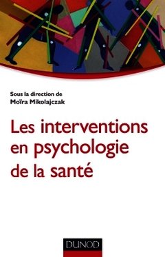 Couverture de l’ouvrage Les interventions en psychologie de la santé