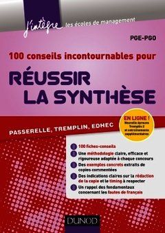 Couverture de l’ouvrage 100 conseils incontournables pour réussir la synthèse - Passerelle, Tremplin, Edhec
