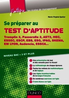 Couverture de l’ouvrage Se préparer au test d'aptitude - Tremplin 2, Passerelle 2, AST2, HEC, Essec - Niveau bac + 3 et plus