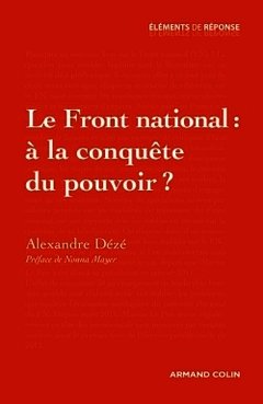 Cover of the book Le Front national : à la conquête du pouvoir ?