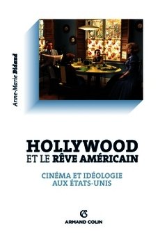 Cover of the book Hollywood et le rêve américain