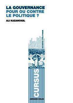 Cover of the book La Gouvernance - Pour ou contre le politique ?