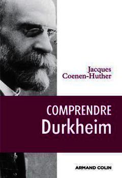 Couverture de l’ouvrage Comprendre Durkheim