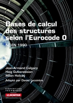 Couverture de l’ouvrage Bases de calcul des structures selon l'Eurocode 0
