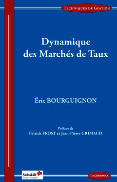 Cover of the book Dynamique des marchés de taux
