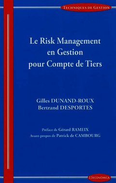 Couverture de l’ouvrage Le risk management en gestion pour compte de tiers
