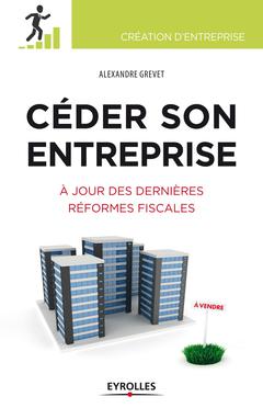 Cover of the book Céder son entreprise