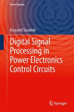 Couverture de l’ouvrage Digital Signal Processing in Power Electronics Control Circuits