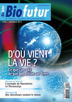 Couverture de l’ouvrage Biofutur N° 345 (Juillet/Août 2013) : D'où vient la vie ? 