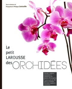 Cover of the book Le Petit Larousse des orchidées 