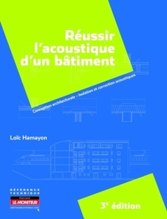 Cover of the book Réussir l'acoustique d'un bâtiment