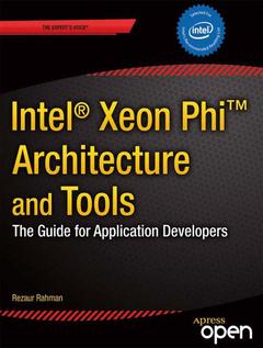 Couverture de l’ouvrage Intel Xeon Phi Coprocessor Architecture and Tools