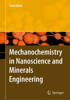 Couverture de l’ouvrage Mechanochemistry in Nanoscience and Minerals Engineering