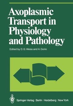 Couverture de l’ouvrage Axoplasmic Transport in Physiology and Pathology