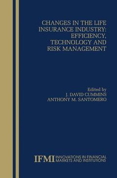 Cover of the book Changes in the Life Insurance Industry: Efficiency, Technology and Risk Management
