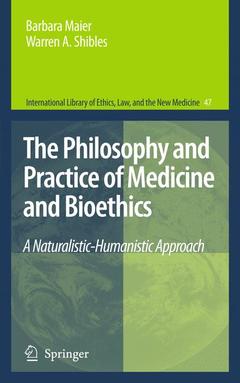 Cover of the book The Philosophy and Practice of Medicine and Bioethics