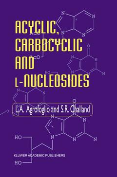 Couverture de l’ouvrage Acyclic, Carbocyclic and L-Nucleosides