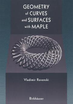 Couverture de l’ouvrage Geometry of Curves and Surfaces with MAPLE