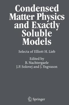 Couverture de l’ouvrage Condensed Matter Physics and Exactly Soluble Models