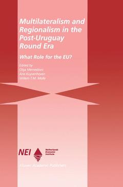 Couverture de l’ouvrage Multilateralism and Regionalism in the Post-Uruguay Round Era
