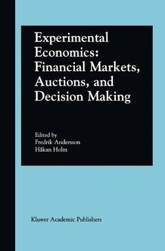 Couverture de l’ouvrage Experimental Economics: Financial Markets, Auctions, and Decision Making