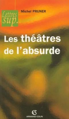 Cover of the book Les théâtres de l'absurde