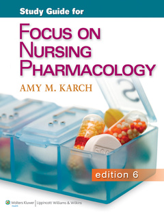Couverture de l’ouvrage Study Guide for Focus on Nursing Pharmacology 