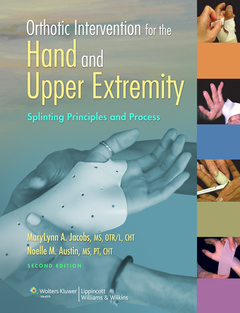 Couverture de l’ouvrage Orthotic Intervention for the Hand and Upper Extremity