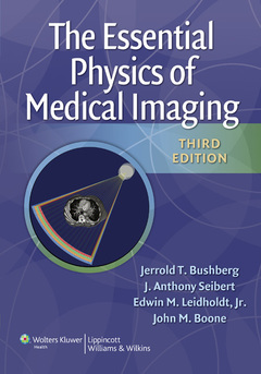 Couverture de l’ouvrage The Essential Physics of Medical Imaging