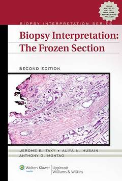 Couverture de l’ouvrage Biopsy Interpretation: The Frozen Section
