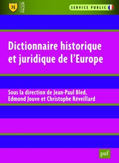 Cover of the book Dictionnaire historique et juridique de l'Europe
