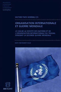 Cover of the book Contribution à l'étude du fonctionnement des organisations internationales pendant la guerre