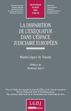 Couverture de l’ouvrage la disparition de l'exequatur dans l'espace judiciaire européen