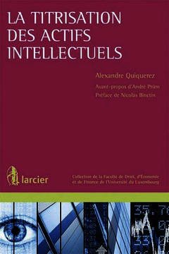 Cover of the book La titrisation des actifs intellectuels