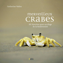 Couverture de l’ouvrage Merveilleux crabes