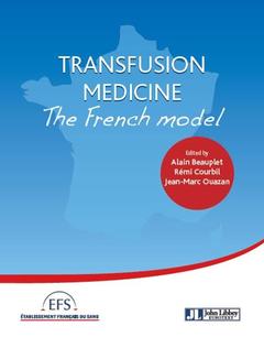Couverture de l’ouvrage Transfusion medicine : the french model