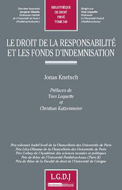 Cover of the book le droit de la responsabilité et les fonds d'indemnisation