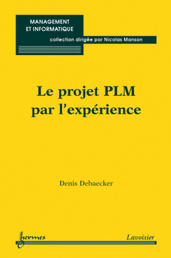 Cover of the book Le projet PLM par l'expérience