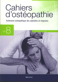Cover of the book CAHIERS D'OSTEOPATHIE N 8 - TRAITEMENT OSTEOPATHIQUE DES CEPHALEES ET MIGRAINES