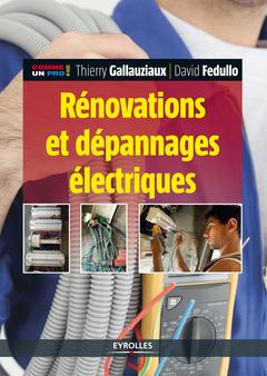 Couverture de l’ouvrage Rénovations et dépannage électriques