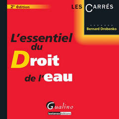 Cover of the book l'essentiel du droit de l'eau - 2ème édition
