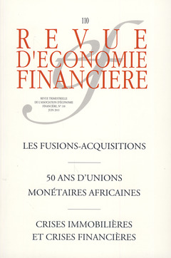 Cover of the book Les fusions-acquisitions - 50 ans d'unions monétaires africaines - Crises immobilières et crises financières