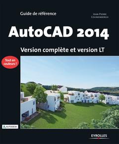 Cover of the book AUTOCAD 2014. VERSION COMPLETE ET VERSION LT