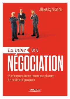 Couverture de l’ouvrage La bible de la négociation