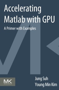 Couverture de l’ouvrage Accelerating MATLAB with GPU Computing