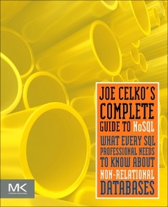 Couverture de l’ouvrage Joe Celko’s Complete Guide to NoSQL