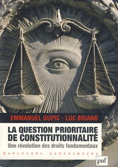 Cover of the book La Question prioritaire de constitutionnalité, une révolution des droits fondamentaux
