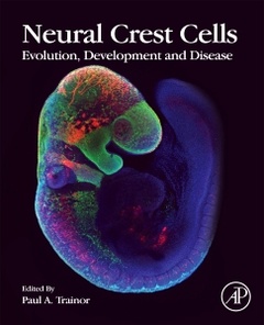 Couverture de l’ouvrage Neural Crest Cells