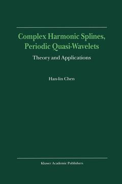 Couverture de l’ouvrage Complex Harmonic Splines, Periodic Quasi-Wavelets